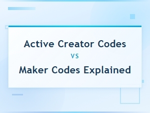 Active Creator Codes vs Maker Codes Explained