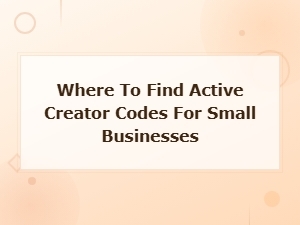 Where to Find Active Creator Codes for Small Businesses